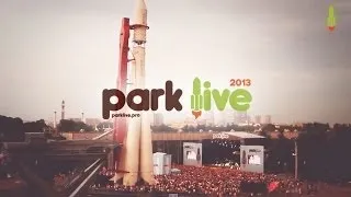 Фестиваль Park Live 2013