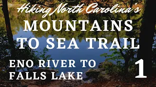 NC’s Mountains to Sea Trail Segment 10 #1