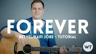 Forever - Bethel Music, Kari Jobe - Tutorial