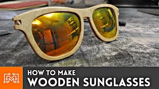 How to make wooden sunglasses // Woodworking Project | I Like To Make Stuff