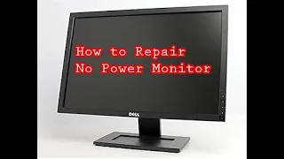 How to Repair No Power Monitor