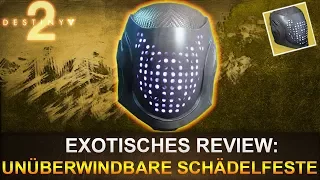 Destiny 2: Exotisches Review Eine Unüberwindbare Schädelfeste (Deutsch/German)
