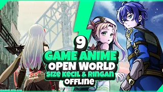 Game Open World Anime Offline - SIZE KECIL & RINGAN