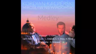 Kordian Kacperski & Mirosław Niewiadomski - Hallelujah, Can't Help Falling in Love, Besame Mucho