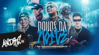 DONOS DA NOITE - MC Paiva, MC Ryan SP, MC IG, MC PH, TrapLaudo e MC Luki, Bezinho e Suel MK (2024)