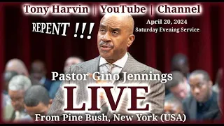 Pastor Gino Jennings | LIVE | April 20, 2024 | Saturday Evening Service | Pine Bush, NY