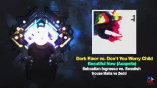 Dark River vs Don't You Worry Child vs Beautiful Now (Hardwell Lollapalooza 2016 Mashup)