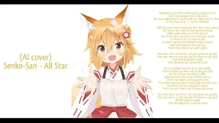 Senko-San - All Star ⭐ (Ai cover)