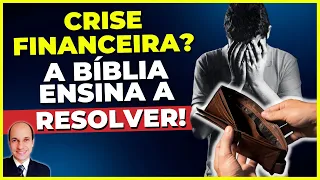 5 princípios bíblicos para arrumar suas finanças e vencer qualquer crise financeira
