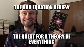 The God Equation by Michio Kaku | Review