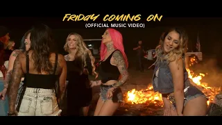 Dusty Leigh x Brandon Hartt x Moonshine Bandits - Friday Coming On (Official Music Video)