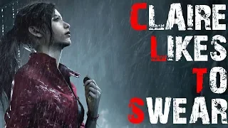 Claire Likes To Swear | Resident Evil 2 Remake
