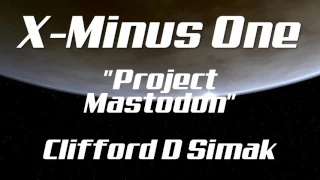 X-Minus One - Project Mastodon by Clifford D. Simak - Old Time Radio