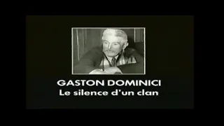 Gaston Dominici "Le Silence d'un Clan" (Dossier n°05)