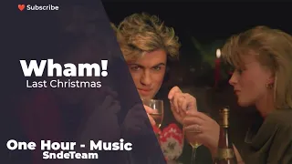 Last Christmas - Wham! | One Hour - Music