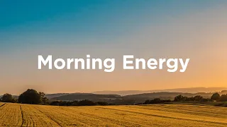 Morning Energy Mix ☀️Peaceful Chillout for Your Day