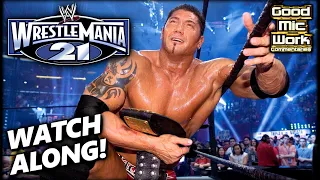 WWE WrestleMania 21 Watch-Along!