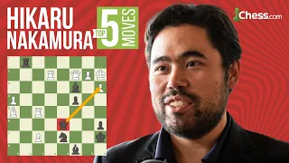 Hikaru Nakamura's 5 Most Brilliant Chess Moves