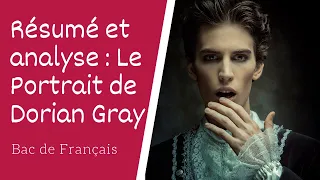 Le Portrait de Dorian Gray d'Oscar Wilde Résumé et analyse