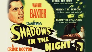 SHADOWS IN THE NIGHT (1944)