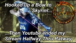 What Was I In Riften For Again? - Skyrim VR Livestream on Kat Walk C with 54.4 # Bow [Episode 46 p1]