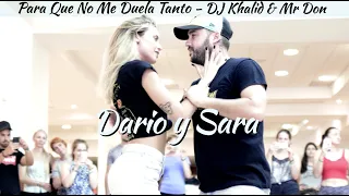 Dario y Sara Bachata / Para Que No Me Duela Tanto -  DJ Khalid & Mr.Don Bachata King Festival 2019