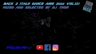 DJ Set Italo Dance Anni 2000 Vol.12 (Short Mix)