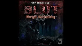 Blut - Folge 3 - Blutiger Bandenkrieg // Hörspiel von Frank Hammerschmidt