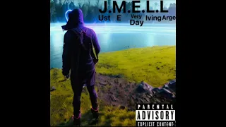 2.Why can’t they change (Late At Night)  (JMELLMixtape) (Official Audio)