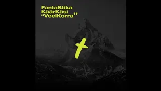 Käärkäsi - Veel Korra ft. Fanta Stika