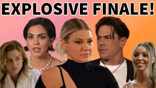 THE END OF VANDERPUMP RULES: Tom Sandoval Exposed + Ariana Goes Against Production in Epic Finale!