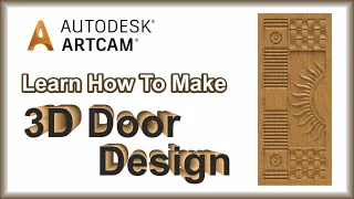 how to make 3D Door in Artcam #artcam #3d #carving #woodworking