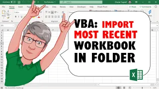 Excel VBA To Open &  Import  Last Created/ Most Recent Workbook in Folder