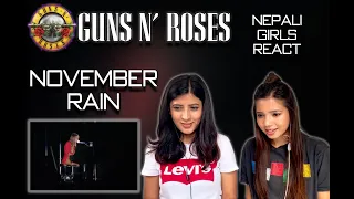 GUNS N ROSES REACTION | NOVEMBER RAIN REACTION | NEPALI GIRLS REACT