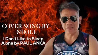 I Don't Like to Sleep Alone by Paul Anka   (COVER)#coversong #viralvideo #viralsong #trendingsong