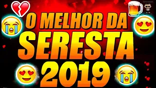 melhores seresta 2019