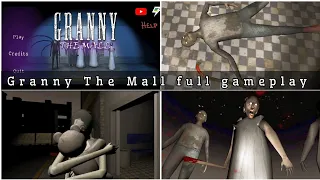Granny The Mall full gameplay