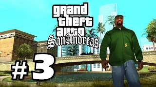 GTA San Andreas Прохождение Часть 3