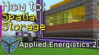 How to: Applied Energistics 2 | Spatial Storage (Minecraft 1.19.2)