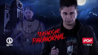 Volvió La Trasnoche Paranormal Original por Pop 101.5 con Héctor Rossi Miércoles 4 de Agosto de 2021