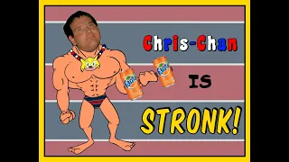 Chris Chan is STRONK!
