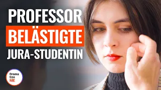 PROFESSOR BELÄSTIGTE JURA-STUDENTIN | @DramatizeMeDeutsch