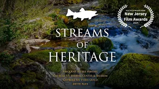 Streams of Heritage (2023) | Catskills Fly Fishing History