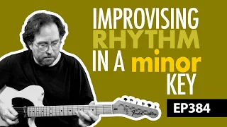 Improvising rhythm guitar in a minor key - Easy minor key licks - Rhythm guitar lesson EP384