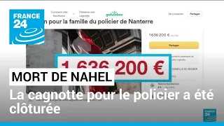 Mort de Nahel : plus d'1,5 million d'euros récoltés pour le policier, plainte de la famille
