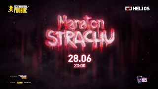Nocny Maraton Strachu - 28 czerwca!