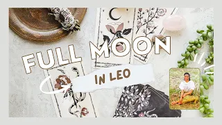 Full Moon in Leo ♌️ ✨️