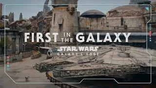 First in the Galaxy | First Look Inside Star Wars: Galaxy’s Edge