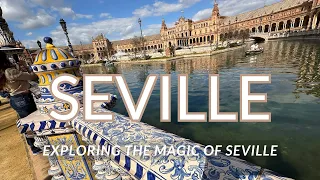 Exploring the Magic of Seville: Top 10 Must-Visit Landmarks and Authentic Flamenco!