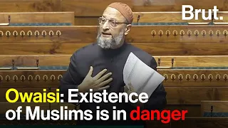 Owaisi: Existence of Muslims is in danger